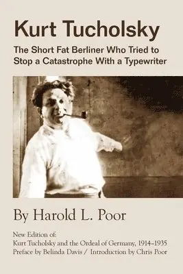 Harold Lloyd Poor - Kurt Tucholsky, Häftad. Tillgänglighet: Lägg i varukorg