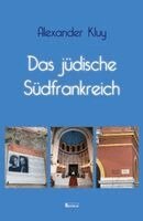 Alexander Kluy - Das jüdische Südfrankreich, Häftad