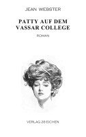 Jean Webster - Patty auf dem Vassar College, Häftad
