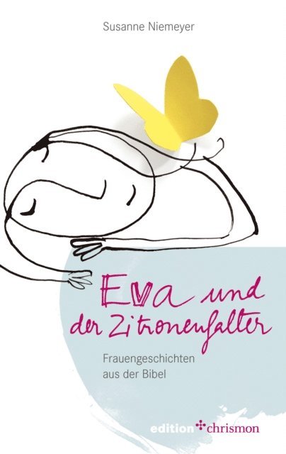 Susanne Niemeyer - Eva und der Zitronenfalter, E-bok