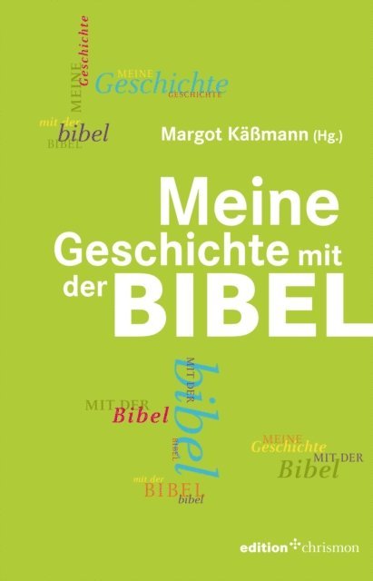 Margot Kamann - Meine Geschichte mit der Bibel, E-bok