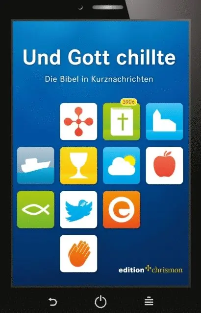 edition chrismon - Und Gott chillte. Die Bibel in Kurznachrichten, E-bok. Tillgänglighet: Lägg i varukorg