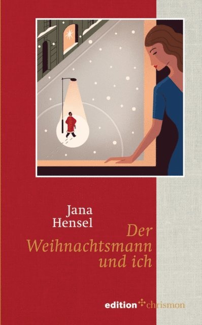 Jana Hensel - Der Weihnachtsmann und ich, E-bok