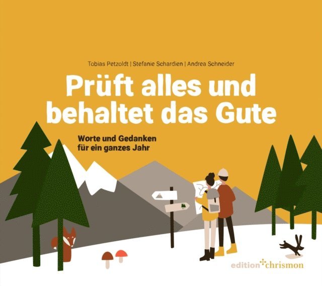 Andrea Schneider, Stefanie Schardien, Tobias Petzoldt - Prüft alles und behaltet das Gute! (1. Thessalonicher 5,21), E-bok. Tillgänglighet: Lägg i varukorg