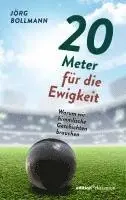 Jörg Bollmann - 20 Meter für die Ewigkeit, Häftad. Tillgänglighet: Lägg i varukorg