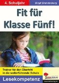 Fit f�r Klasse F�nf! - Lesekompetenz