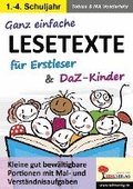 Ganz einfache Lesetexte f�r Erstleser und DaZ-Kinder