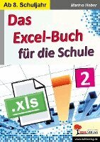 Marino Heber - Das Excel-Buch für die Schule / Band 2, Häftad. Tillgänglighet: Lägg i varukorg