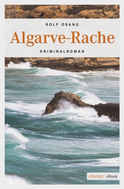 Rolf Osang - Algarve-Rache, E-bok