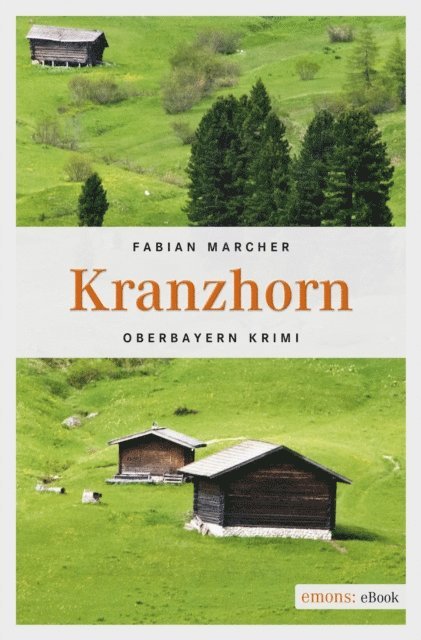 Fabian Marcher - Kranzhorn, E-bok