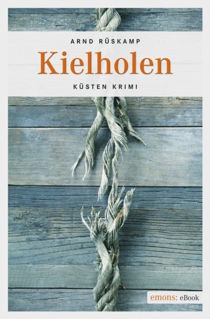 Arnd Ruskamp - Kielholen, E-bok