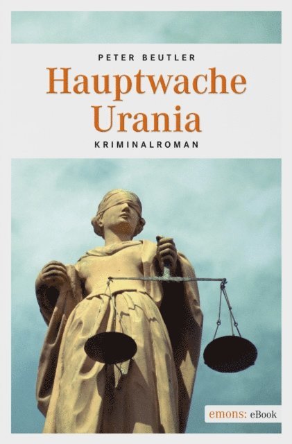 Peter Beutler - Hauptwache Urania, E-bok
