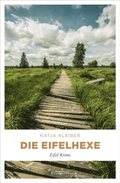 Katja Kleiber - Die Eifelhexe, E-bok