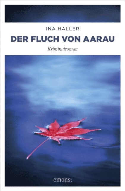 Ina Haller - Der Fluch von Aarau, E-bok