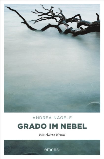 Andrea Nagele - Grado im Nebel, E-bok. Tillgänglighet: Lägg i varukorg