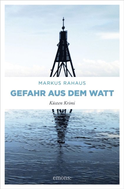 Markus Rahaus - Gefahr aus dem Watt, E-bok