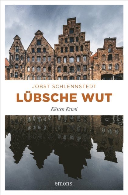 Jobst Schlennstedt - Lübsche Wut, E-bok
