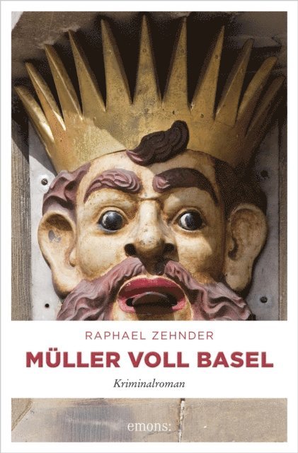 Raphael Zehnder - Müller voll Basel, E-bok