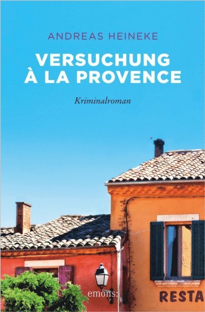 Andreas Heineke - Versuchung à la Provence, E-bok