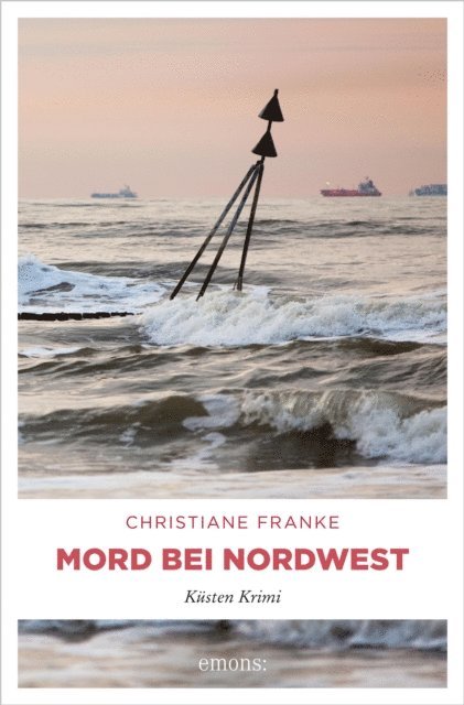 Christiane Franke - Mord bei Nordwest, E-bok