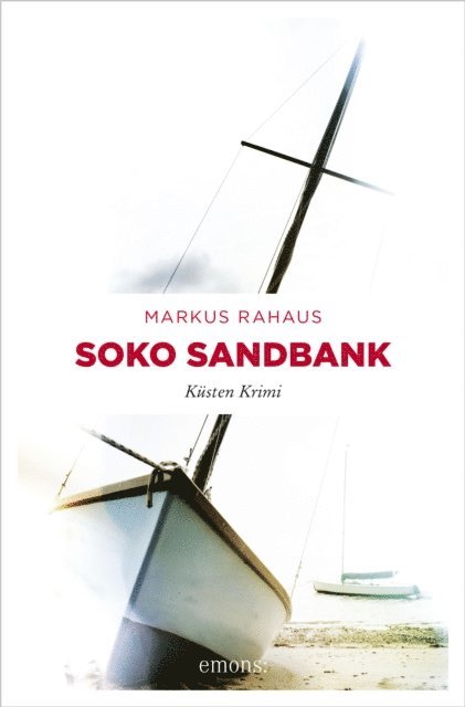 Markus Rahaus - Soko Sandbank, E-bok