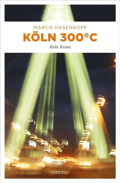 Marco Hasenkopf - Köln 300 °C, E-bok