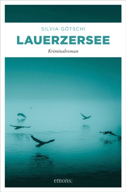 Silvia Gotschi - Lauerzersee, E-bok