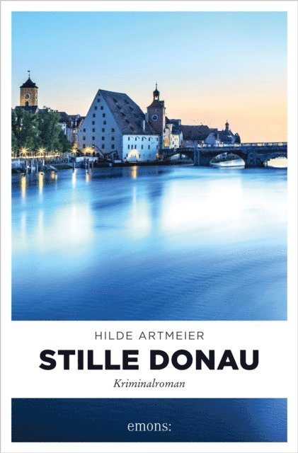 Hilde Artmeier - Stille Donau, E-bok