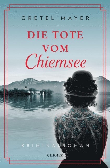 Gretel Mayer - Die Tote vom Chiemsee, E-bok