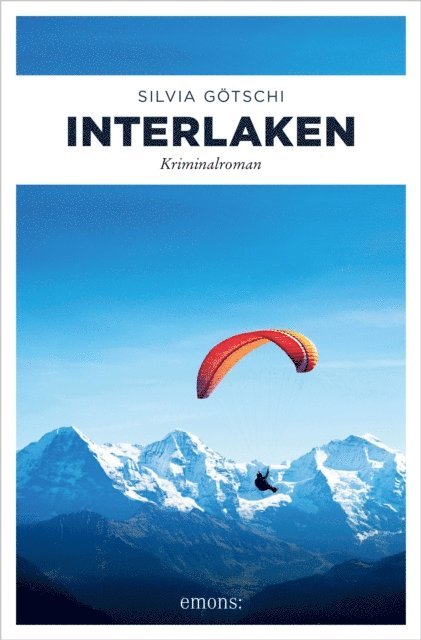 Silvia Gotschi - Interlaken, E-bok