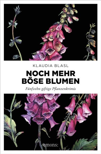 Klaudia Blasl - Noch mehr böse Blumen, E-bok
