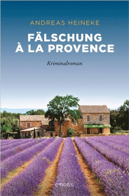 Andreas Heineke - Fälschung à la Provence, E-bok