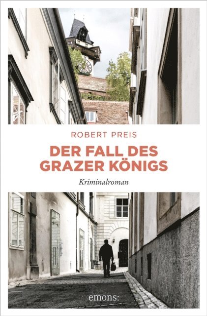 Robert Preis - Der Fall des Grazer Königs, E-bok