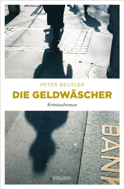 Peter Beutler - Die Geldwäscher, E-bok
