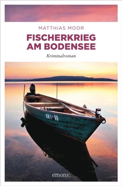Matthias Moor - Fischerkrieg am Bodensee, E-bok