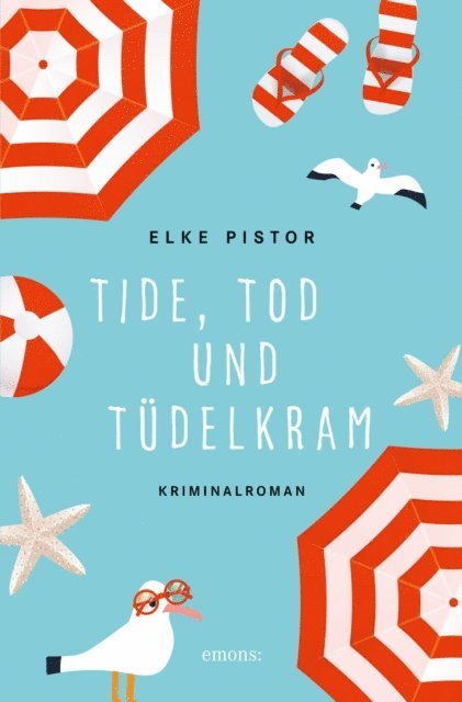 Elke Pistor - Tide, Tod und Tüdelkram, E-bok