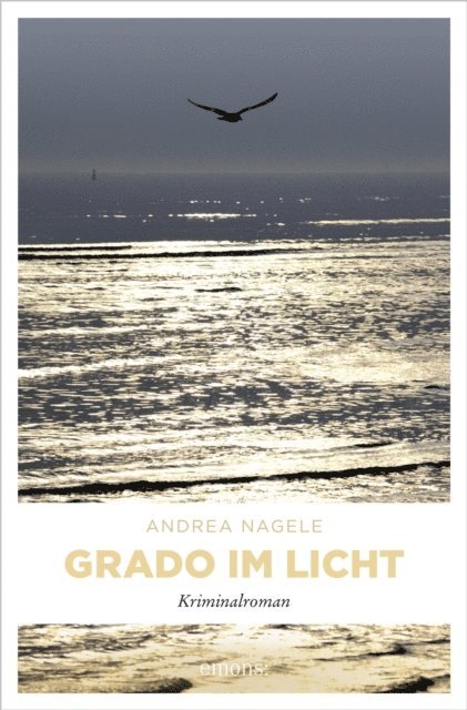 Andrea Nagele - Grado im Licht, E-bok. Tillgänglighet: Lägg i varukorg