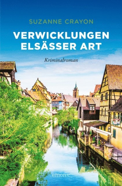 Suzanne Crayon - Verwicklungen Elsässer Art, E-bok