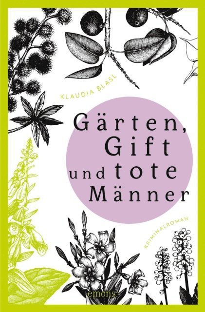 Klaudia Blasl - Gärten, Gift und tote Männer, E-bok