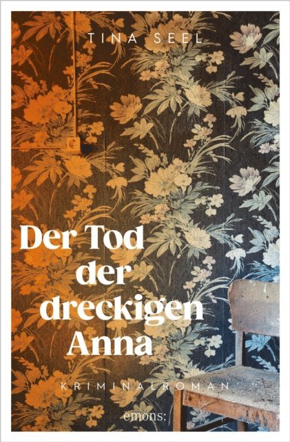 Tina Seel - Der Tod der dreckigen Anna, E-bok