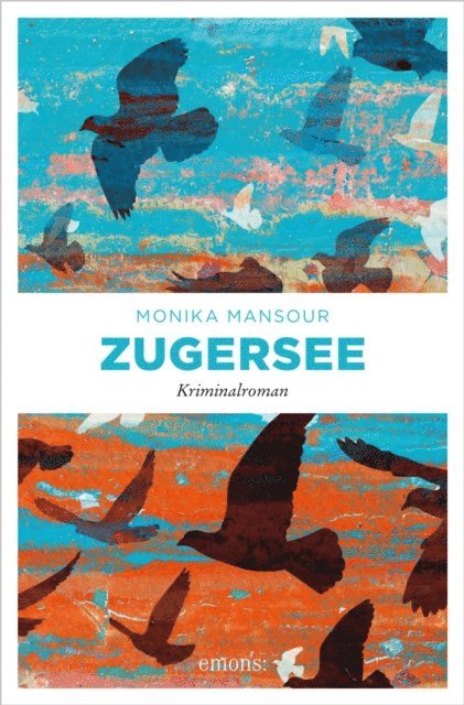 Monika Mansour - Zugersee, E-bok