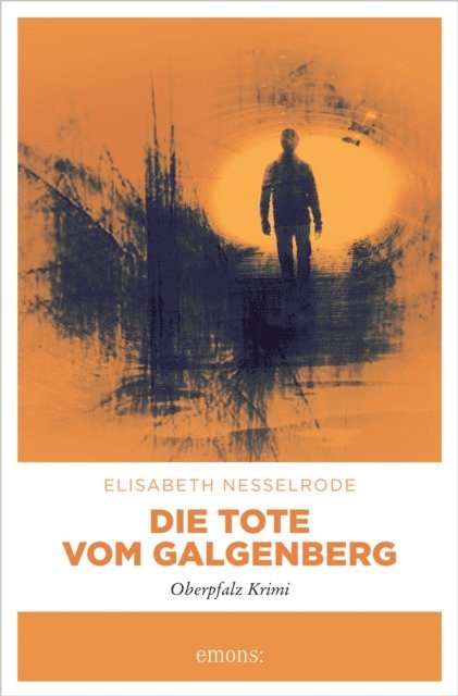 Elisabeth Nesselrode - Die Tote vom Galgenberg, E-bok