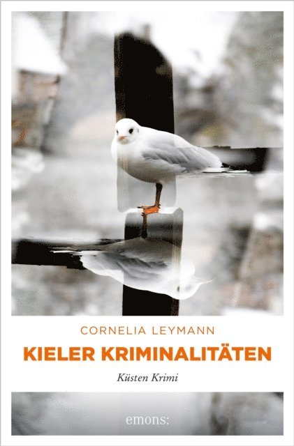 Cornelia Leymann - Kieler Kriminalitäten, E-bok