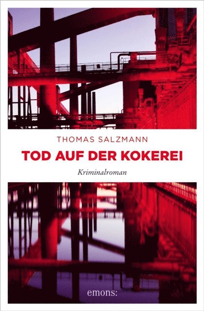 Thomas Salzmann - Tod auf der Kokerei, E-bok