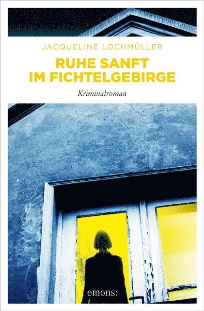 Jacqueline Lochmuller - Ruhe sanft im Fichtelgebirge, E-bok