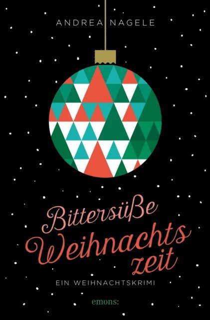 Andrea Nagele - Bittersüße Weihnachtszeit, E-bok. Tillgänglighet: Lägg i varukorg