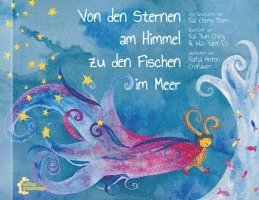 Kai Cheng Thom - Von den Sternen im Himmel zu den Fischen im Meer, Inbunden