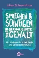 Lilian Schwerdtner - Sprechen und Schweigen über sexualisierte Gewalt, Häftad. Tillgänglighet: Lägg i varukorg