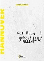 Tanja Tschöke - Das Haus gehört uns UNS ALLEN!, Häftad
