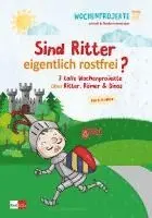 Sind Ritter eigentlich rostfrei?, Häftad. Tillgänglighet: Lägg i varukorg